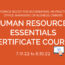 Human Resources Essentials Certificate Program 7.19.22 to 8.30.22