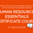 Human Resources Essentials Certificate Program 2.7.24 to 3.20.24